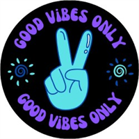 Good Vibes Only Mission Badge